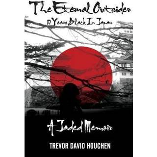 The Eternal Outsider