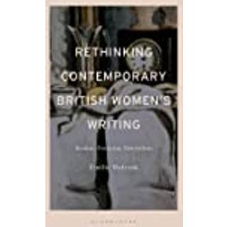Rethinking Contemporary British Women’s Writing