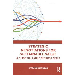 Strategic Negotiations for Sustainable Value