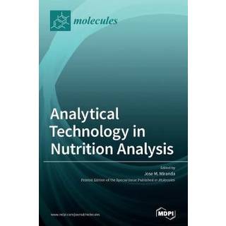 Analytical Technology in Nutrition Analysis