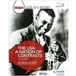 Eduqas GCSE (9-1) History The USA: A Nation of Contrasts 1910-1929