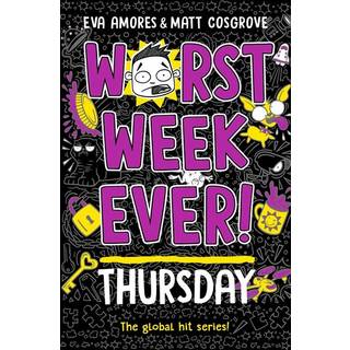 Worst Week Ever! Thursday