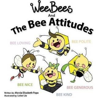 Wee Bees and The Bee Attitudes