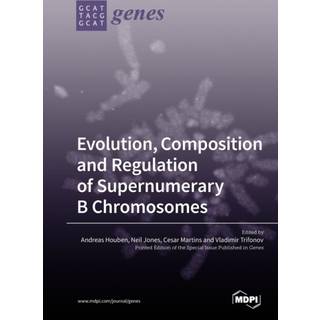 Evolution, Composition and Regulation of Supernumerary B Chromosomes