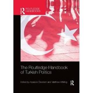 The Routledge Handbook of Turkish Politics