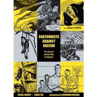 Cartoonists Against Racism: The Secret Jewish War on Bigotry