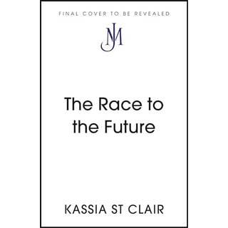 The Race to the Future