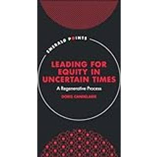 Leading for Equity in Uncertain Times