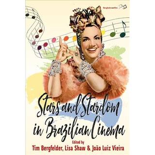 Stars and Stardom in Brazilian Cinema
