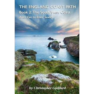 The England Coast Path - Book 2: The South West Coast