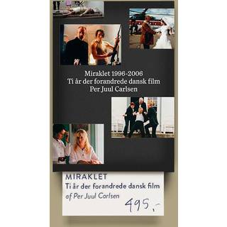 Miraklet 1996-2006 af Per Juul Carlsen