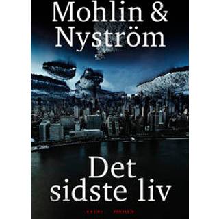 Peter Mohlin, Peter Nyström - Det sidste liv