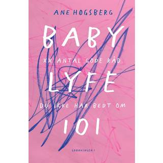 BABYLYFE 101 af Ane Høgsberg