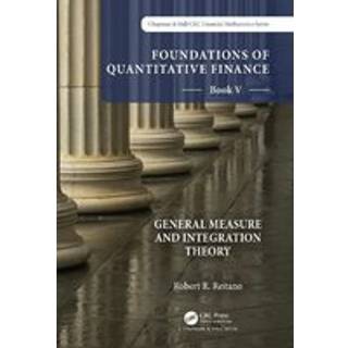 Foundations of Quantitative Finance: Book V General Measure and Integration Theory