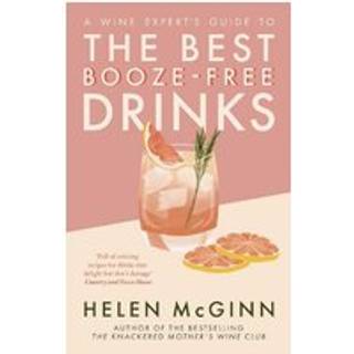 A Wine Expert’s Guide to the Best Booze-Free Drinks