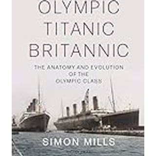 Olympic Titanic Britannic