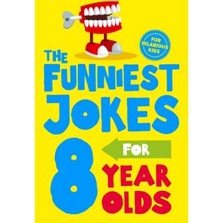 The Funniest Jokes for 8 Year Olds