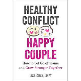 Healthy Conflict, Happy Couple