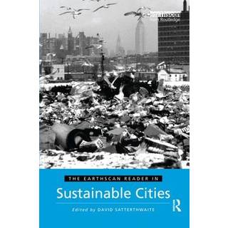 The Earthscan Reader in Sustainable Cities