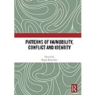 Patterns of Im/mobility, Conflict and Identity