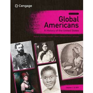Global Americans: A History of the United States, Volume 1