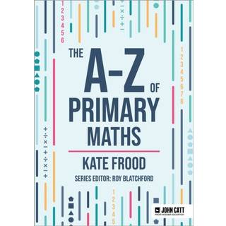 The A-Z of Primary Maths