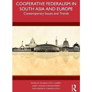 Cooperative Federalism in South Asia and Europe