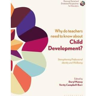 Why Do Teachers Need to Know About Child Development?