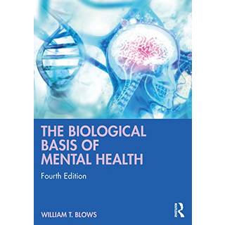 The Biological Basis of Mental Health