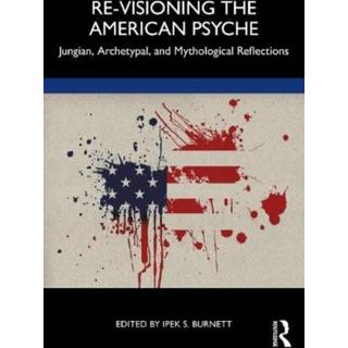 Re-Visioning the American Psyche