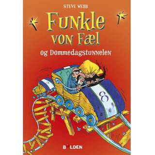 Steve Webb - Funkle von Fæl og Dommedagstunnellen (2)
