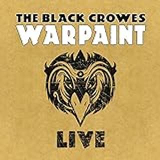 The Black Crowes - Warpaint Live