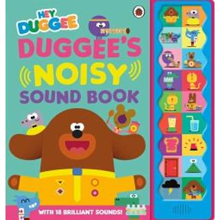 Hey Duggee: Duggee's Noisy Sound Book