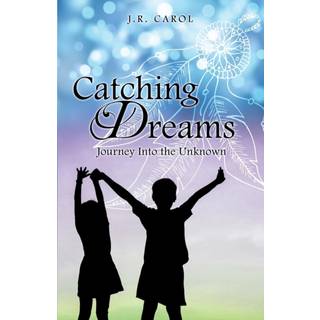 Catching Dreams