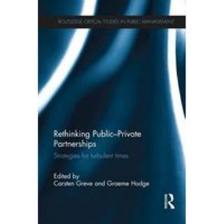 Rethinking Public-Private Partnerships