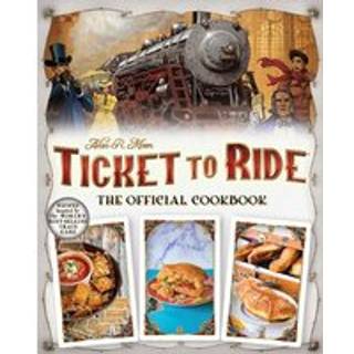 Ticket to Ride The Official Cookbook