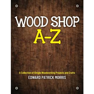 Wood Shop A - Z