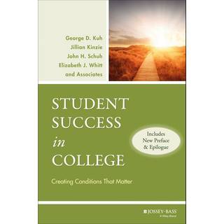 Student Success in College, (Includes New Preface and Epilogue)
