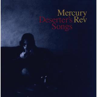 Mercury Rev - Deserters Songs