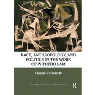 Race, Anthropology, and Politics in the Work of Wifredo Lam