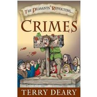 The Peasants' Revolting Crimes