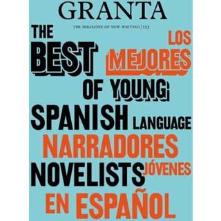 Granta 155: Best of Young Spanish-Language Novelists 2