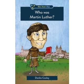 Who was Martin Luther?