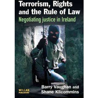 Terrorism, Rights and the Rule of Law