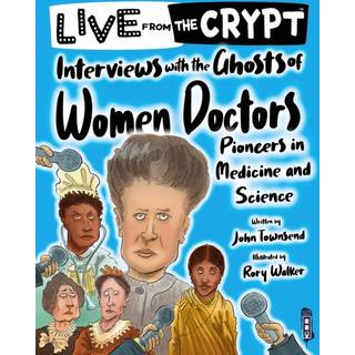 Interviews with the ghosts of women doctors
