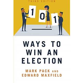 101 Ways to Win An Election