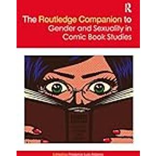 The Routledge Companion to Gender and Sexuality in Comic Book Studies