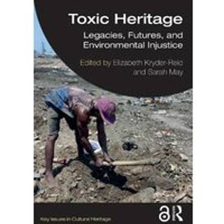 Toxic Heritage