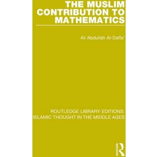 The Muslim Contribution to Mathematics