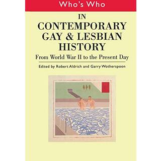 Who's Who in Contemporary Gay and Lesbian History Vol.2